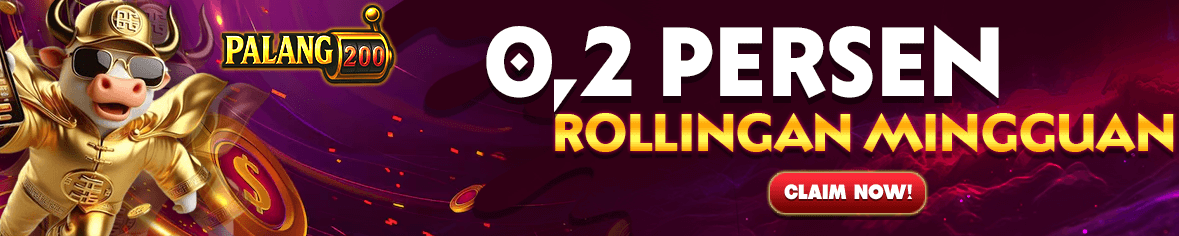 PALANG200 BONUS ROLLINGAN HARIAN 0.2%
